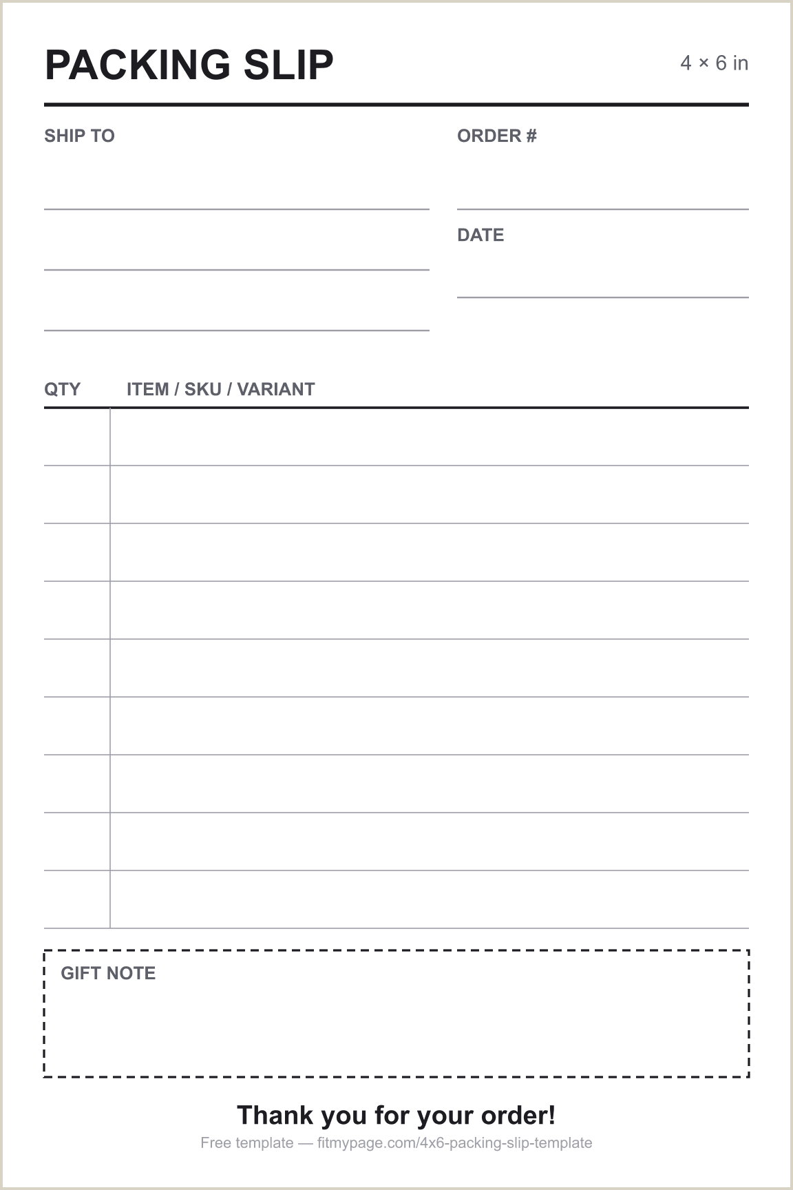 Blank 4x6 packing slip template with ship-to lines, order number and date, nine ruled item rows, a dashed gift note box and a thank-you line